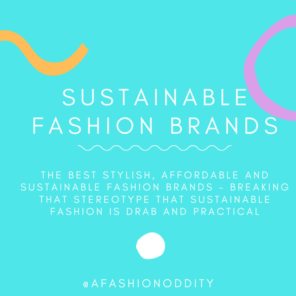 sustainable brands, sustainable fashion,